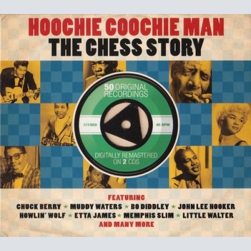 2xCD, Comp Various - Hoochie Coochie Man - The Chess Story