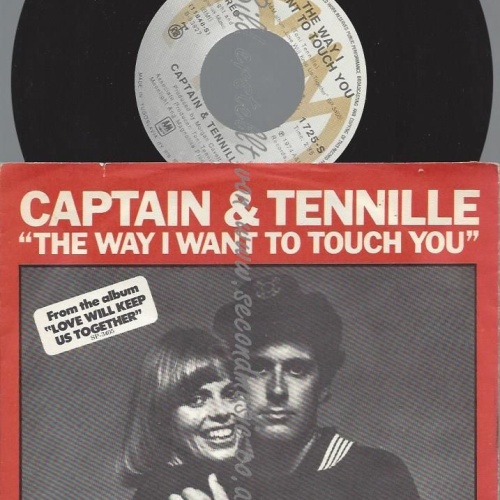 7"  Captain & Tennille– The Way I Want To Touch You
