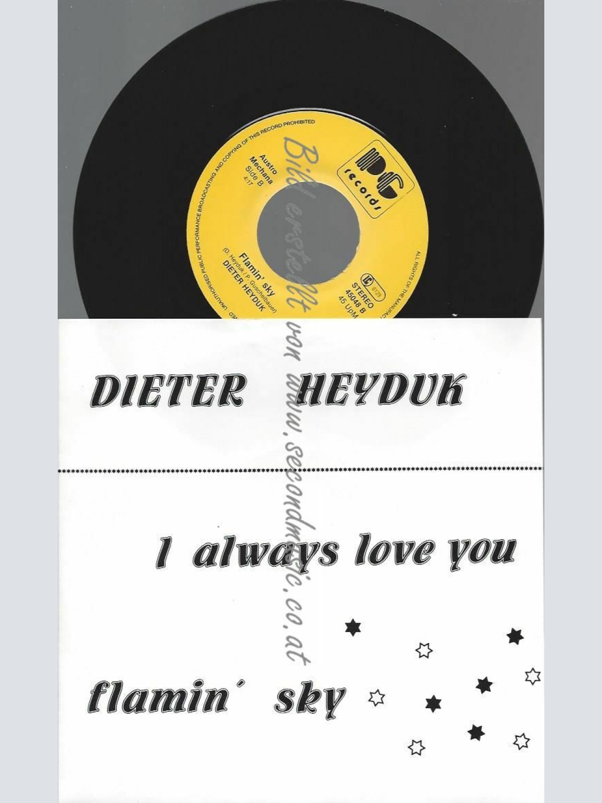7" DIETER HEYDUK I ALWAYS LOVE YOU  // NM