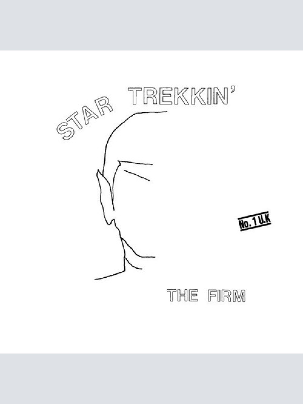 7", Single The Firm - Star Trekkin'