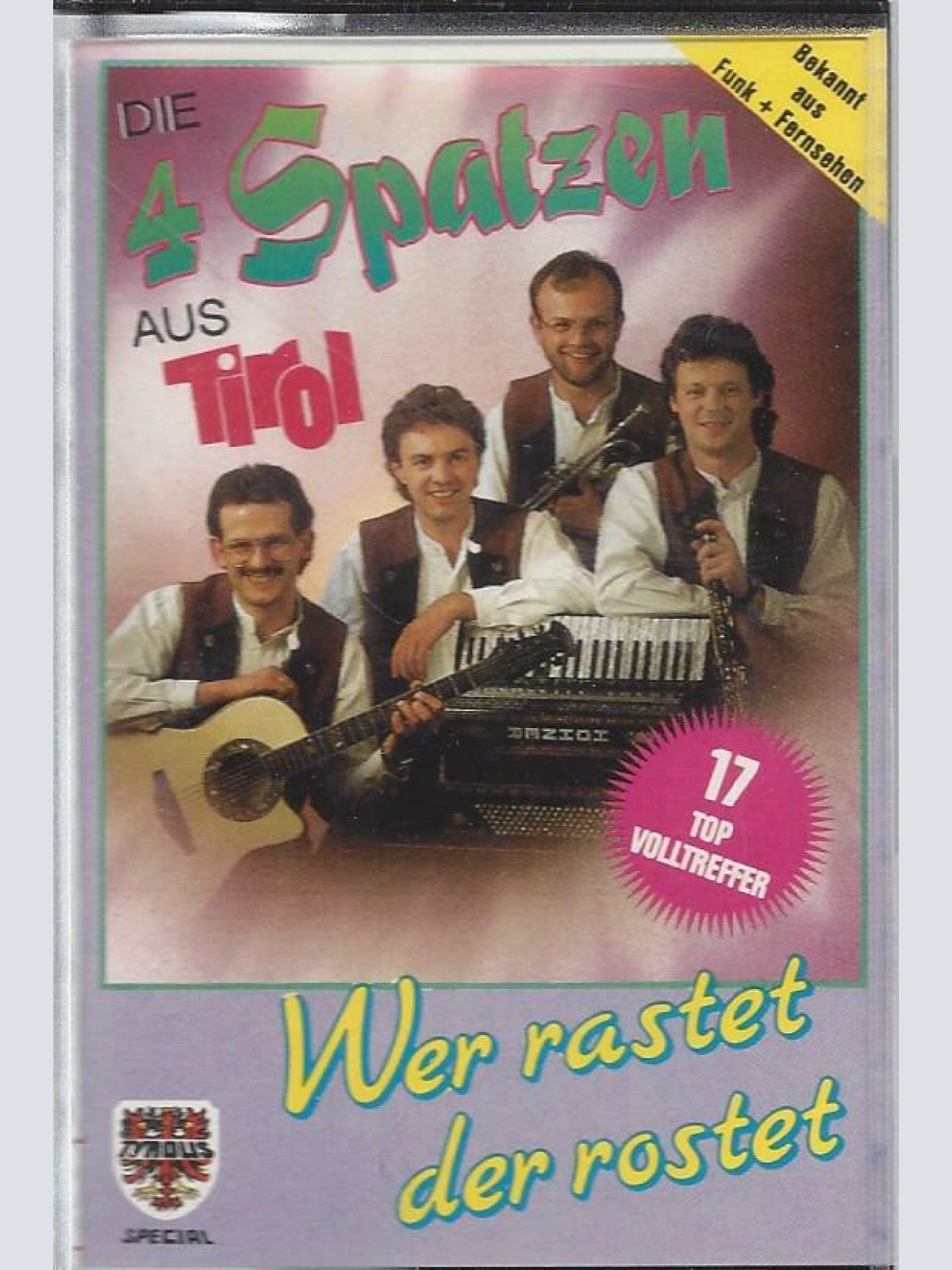 MC--Die 4 Spatzen aus Tirol --Wer rastet der rostet