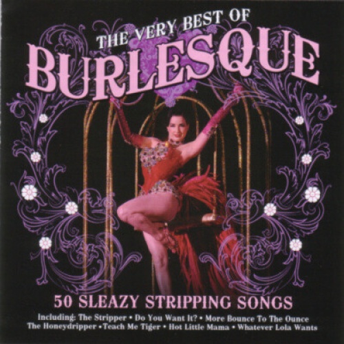 2xCD, Comp Various - The Very Best Of Burlesque