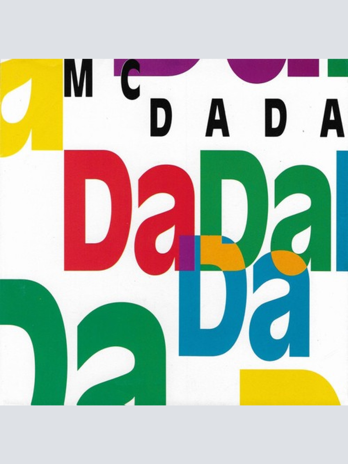 7", Single MC Da Da - Da Da Da