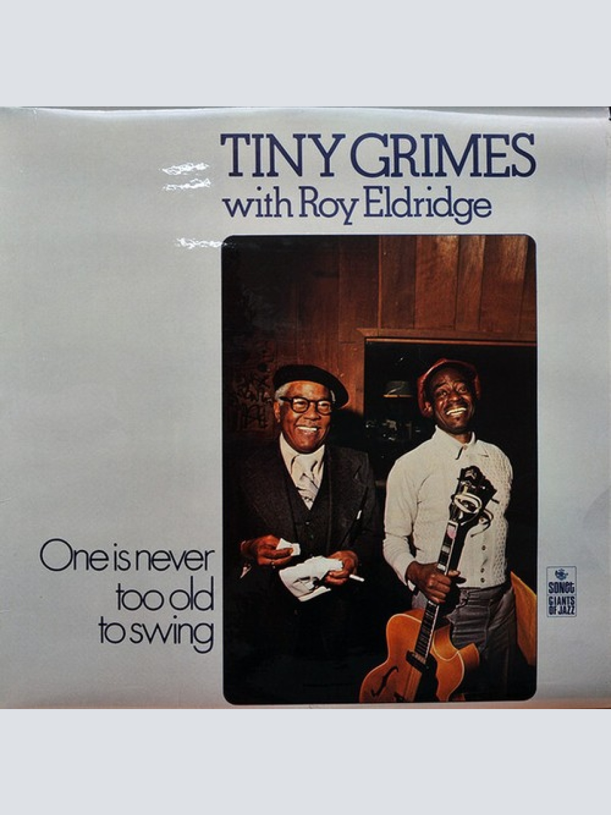 LP, Album Tiny Grimes With Roy Eldridge - One Is Never Too Old To Swing