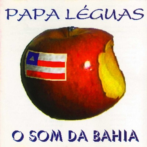 CD Banda Papa Léguas - O Som Da Bahia