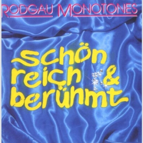 CD, Album Rodgau Monotones - Schön, Reich Und Berühmt