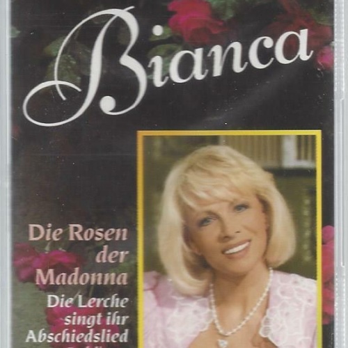 MC--Bianca --Die Rosen der Madonna