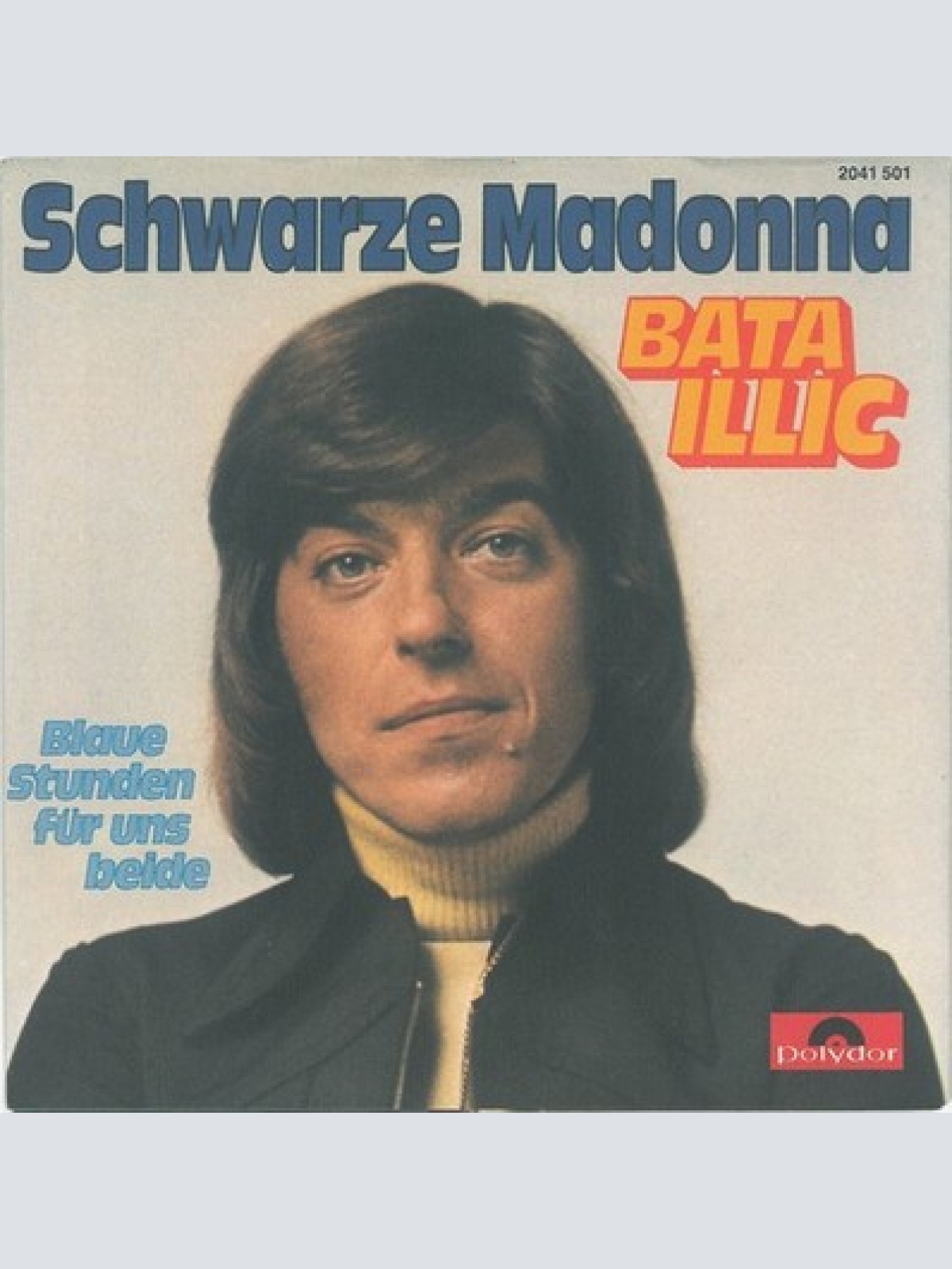 7", Single Bata Illic - Schwarze Madonna