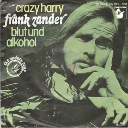 7", Single Frank Zander - Crazy Harry / Blut Und Alkohol