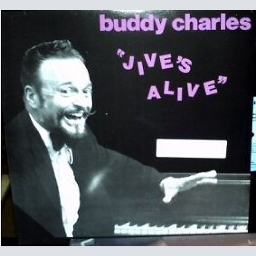 LP, Album Buddy Charles - "Jive's Alive"