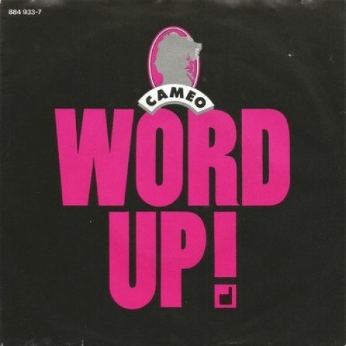 7", Single Cameo - Word Up!