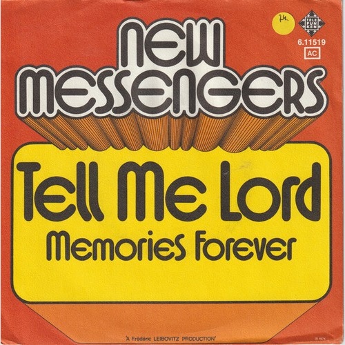 7", Single, Promo New Messengers - Tell Me Lord
