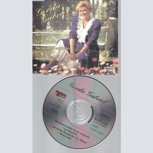CD--GERDA GABRIEL--DIE HEIMAT DARFST DU NIE VERGESSEN