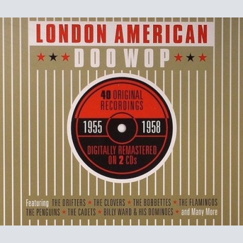 2xCD, Comp, RM Various - London American Doo Wop 1955-1958