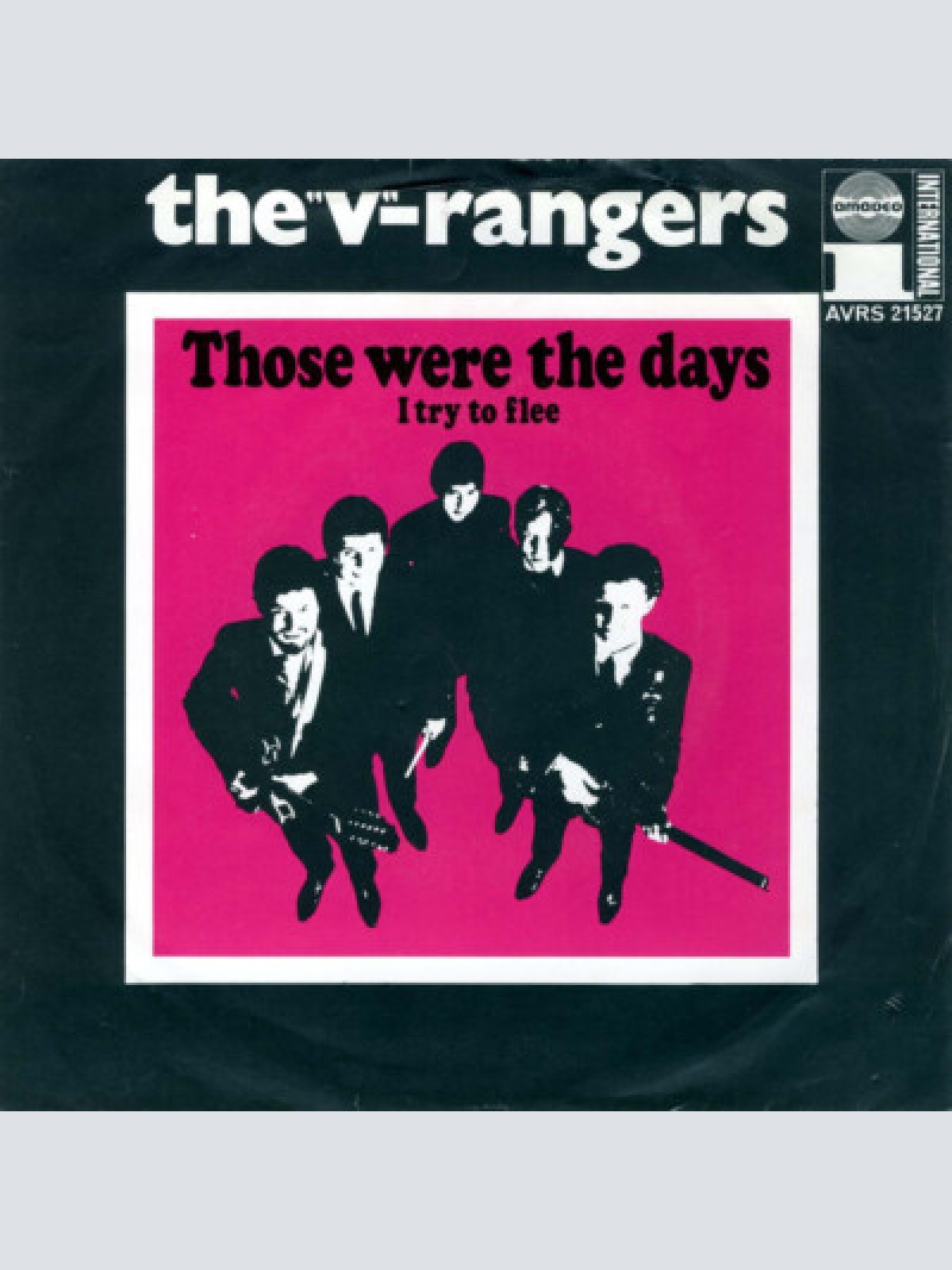 7", Single The "V" Rangers - Those Were The Days