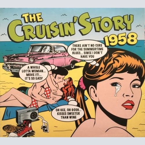2xCD, Comp Various - The Cruisin' Story 1958