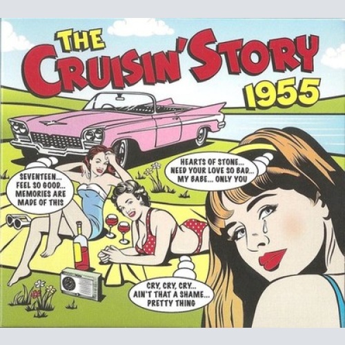 2xCD, Comp, RM Various - The Cruisin' Story 1955