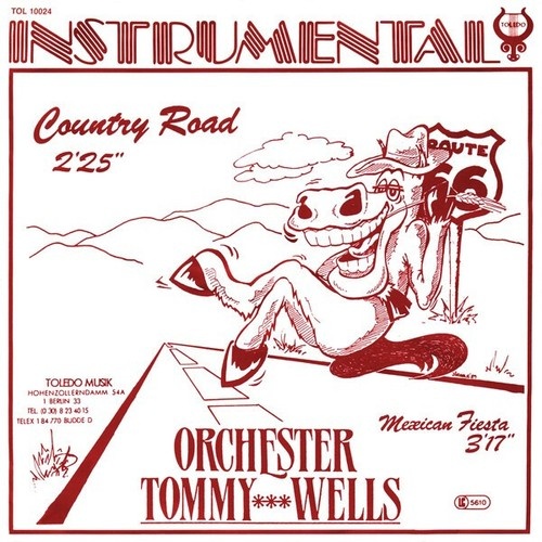 7", Single Orchester Tommy Wells - Country Road / Mexican Fiesta