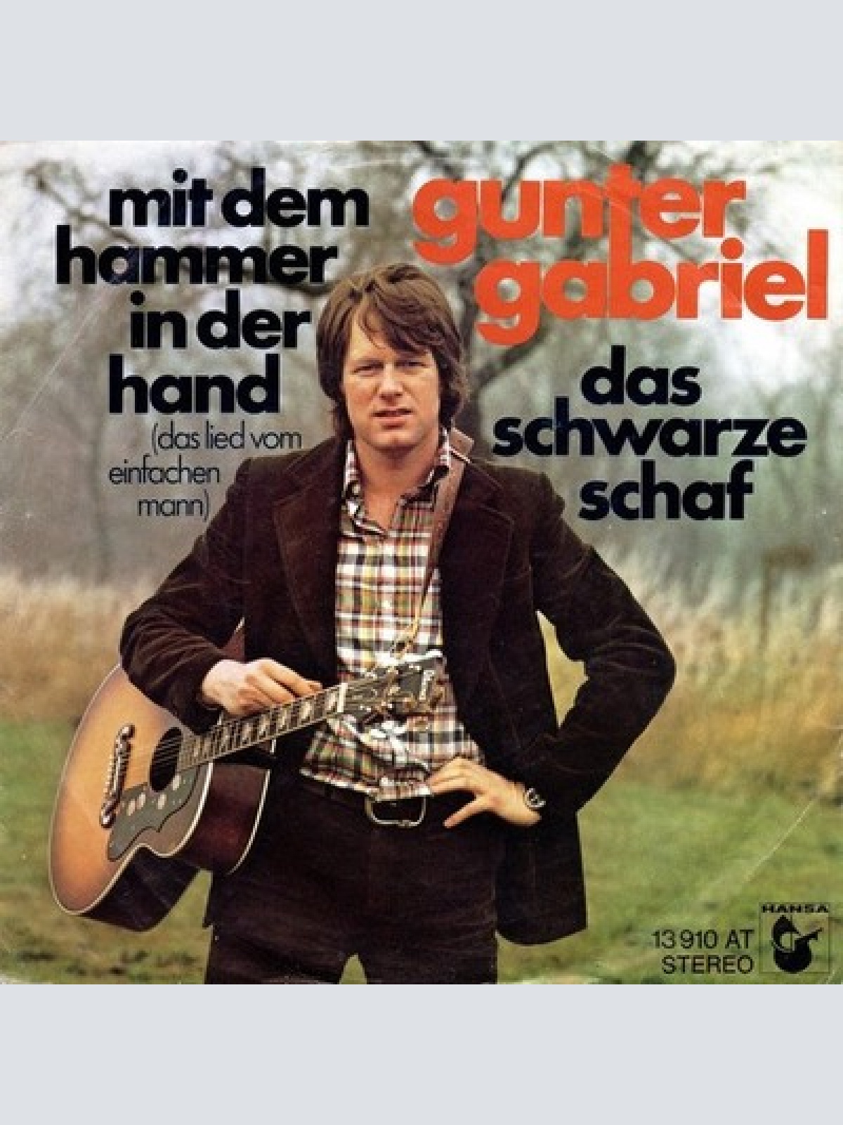 7", Single Gunter Gabriel - Mit Dem Hammer In Der Hand (Das Lied Vom Einfache...