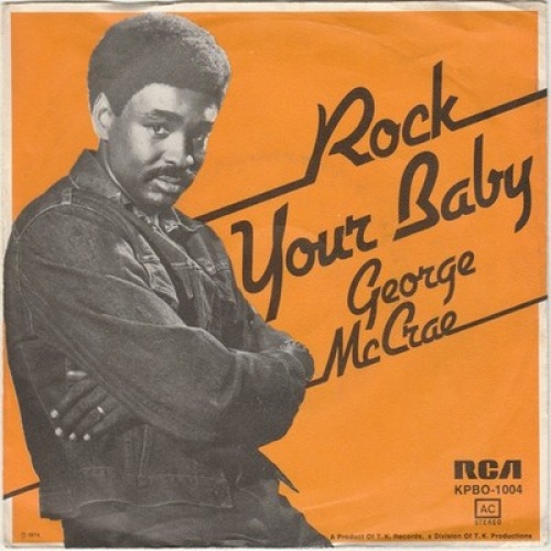 7", Single George McCrae - Rock Your Baby