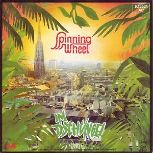 7", Single Spinning Wheel (3) - Im Dschungel