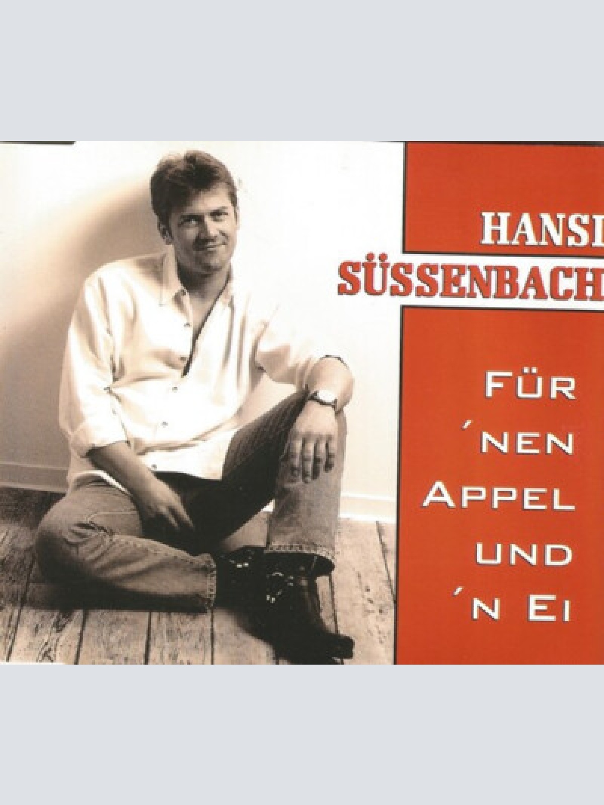 CD, Maxi Hansi Süssenbach - Für 'Nen Appel Und 'Nei