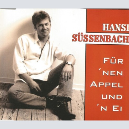 CD, Maxi Hansi Süssenbach - Für 'Nen Appel Und 'Nei