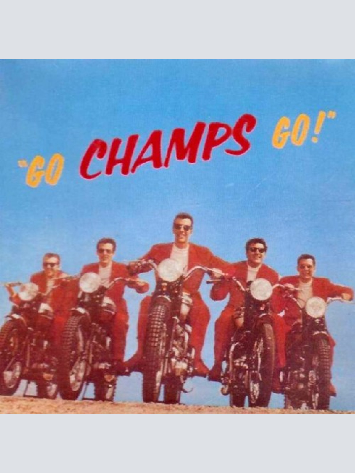 LP, RE, Whi The Champs - Go, Champs, Go!