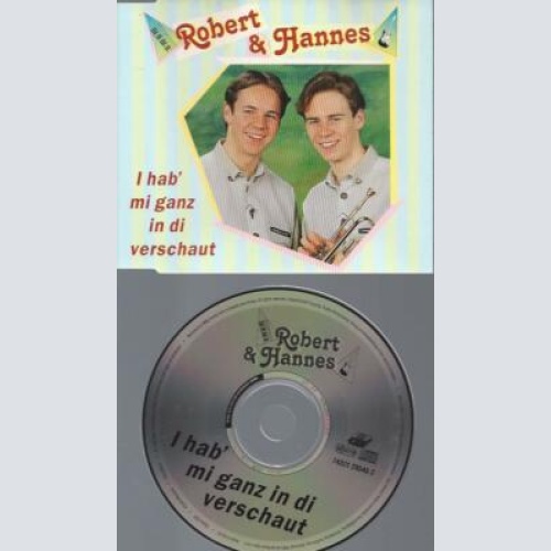 CD -Robert Hannes I hab mi ganz in di verschaut-- Maxi