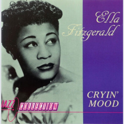 CD, Comp Ella Fitzgerald - Cryin' Mood
