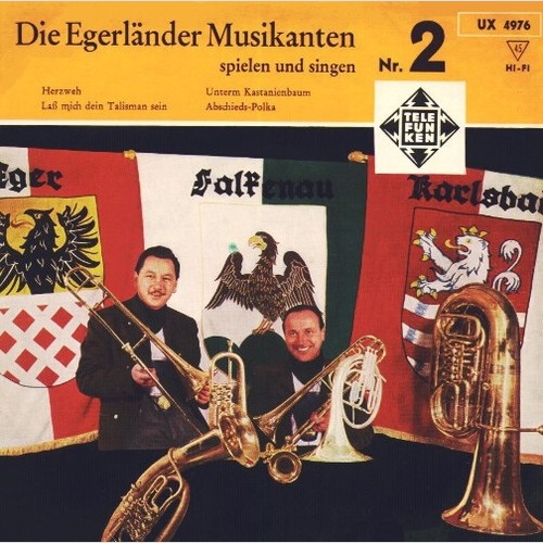 7", EP, Single Die Egerländer Musikanten* - Die Egerländer Musikanten Spielen...
