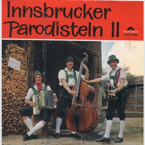 7", EP Die Innsbrucker Parodisteln* - Fremdenverkehrs-Salat