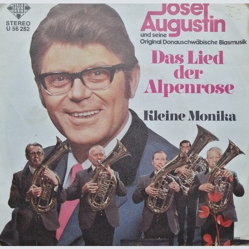 7", Single Josef Augustin Und Seine Original Donauschwäbische Blasmusik - Das...