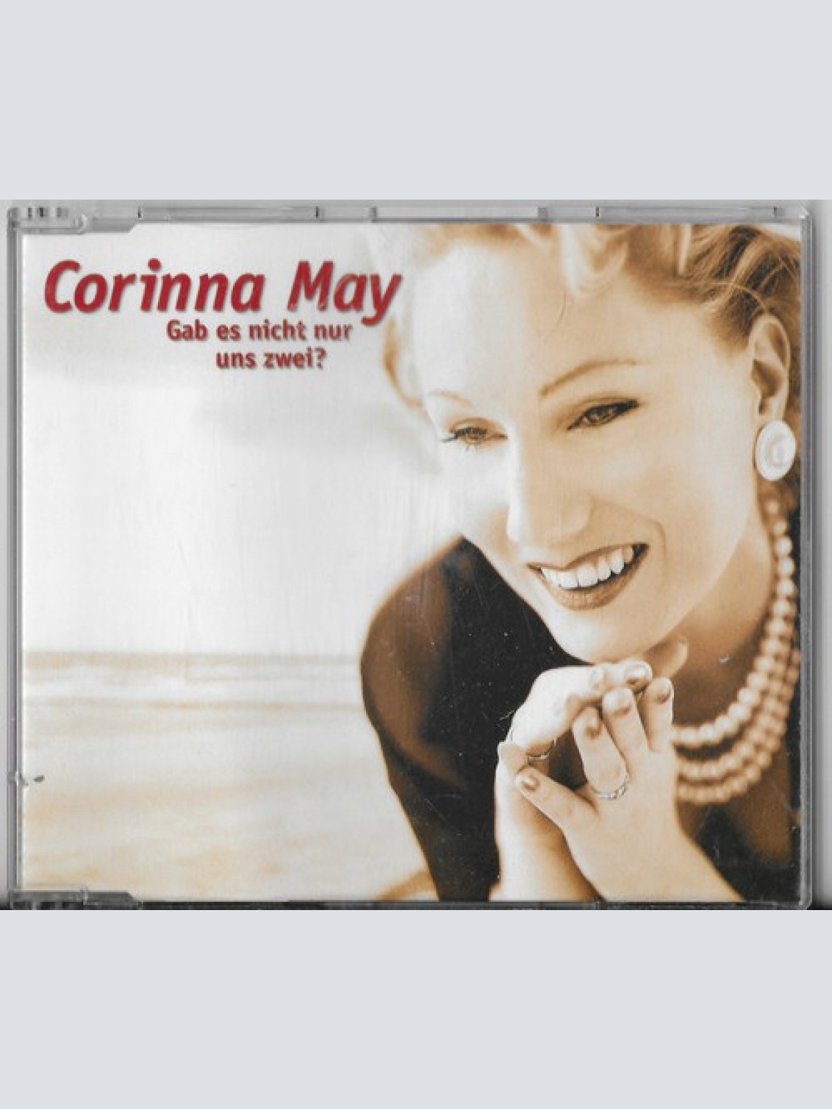 CD, Single Corinna May - Gab Es Nicht Nur Uns Zwei?