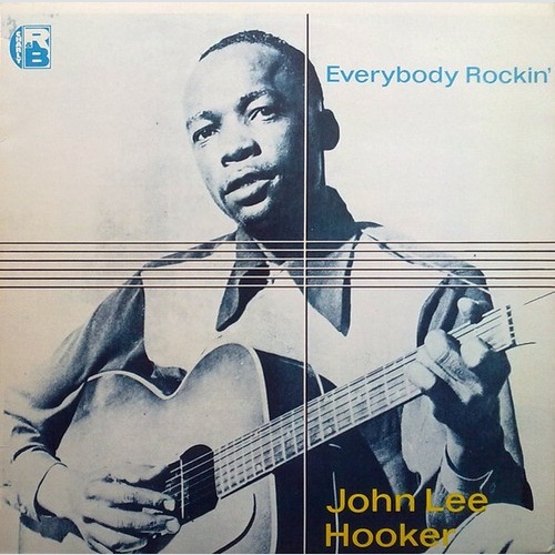 LP, Comp John Lee Hooker - Everybody Rockin'