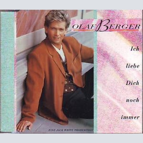 CD, Single Olaf Berger - Ich Liebe Dich Noch Immer