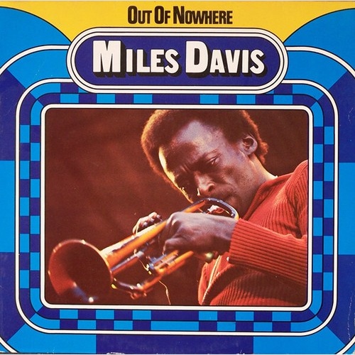 LP, Comp Miles Davis - Out Of Nowhere