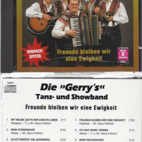 CD--Die Gerry's  -- Freunde bleiben wir eine Ewigkeit- Urach