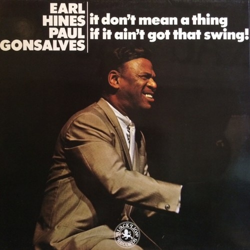 LP Earl Hines & Paul Gonsalves - It Don't Mean A Thing If It Ain't Got That S...