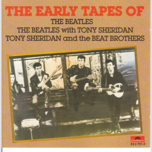 CD, Comp The Beatles / The Beatles with Tony Sheridan / Tony Sheridan And The...