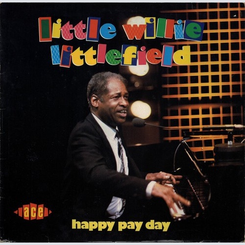 LP, Album Little Willie Littlefield - Happy Pay Day