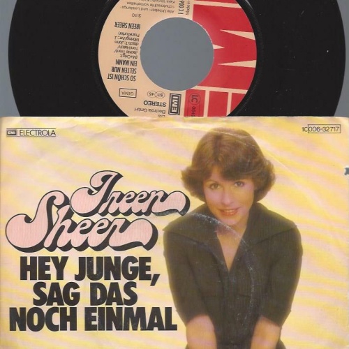 7"  Ireen Sheer  Hey Junge, Sag Das Noch Einmal
