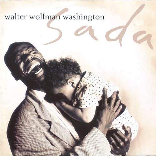 LP, Album Walter Wolfman Washington* - Sada