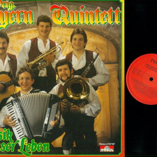 LP--Orig. Bayern Quintett -- Musik ist unser Leben   // NM