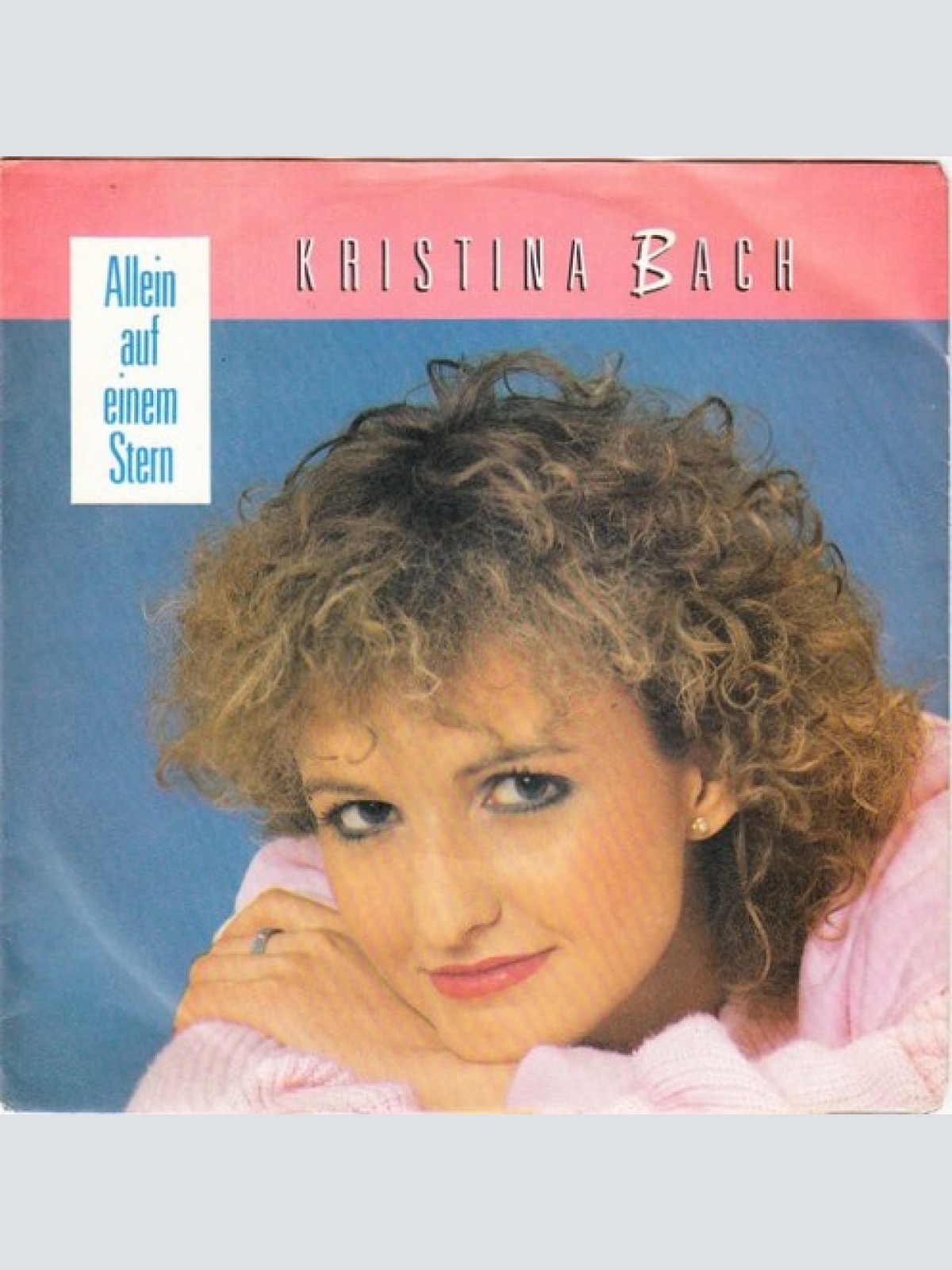 7", Single Kristina Bach - Allein Auf Einem Stern