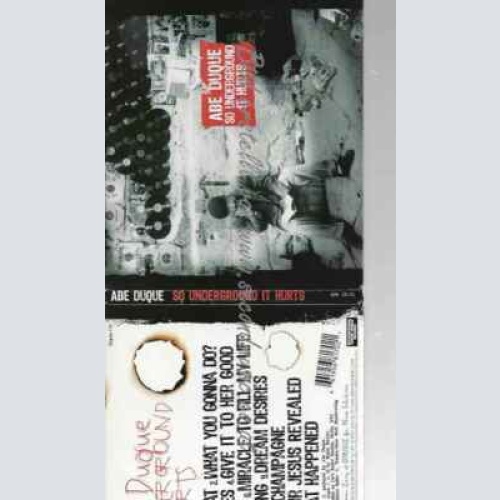 CD--Abe Duque | --So Underground It Hurts