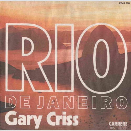 7", Single Gary Criss - Rio De Janeiro
