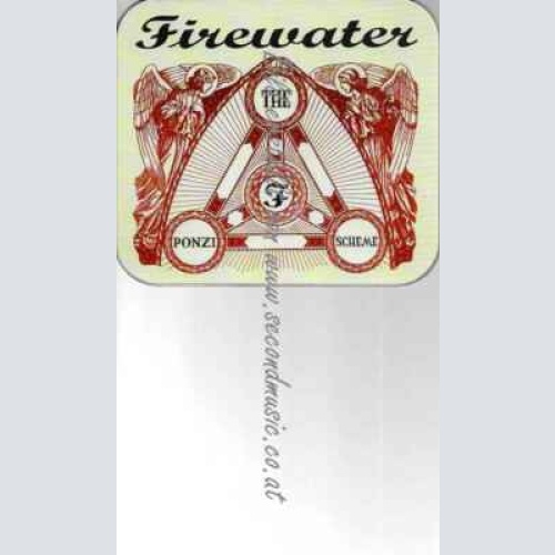 CD--Firewater | --The Ponzi Scheme