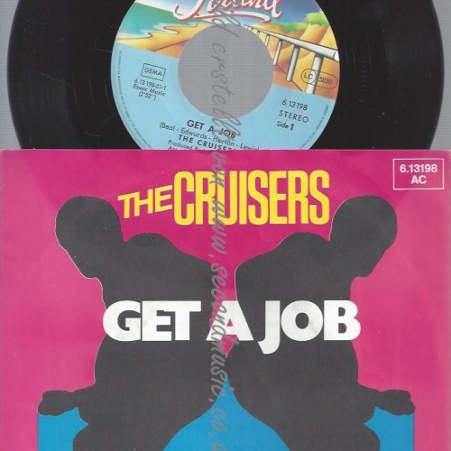 7"    The Cruisers  Get A Job