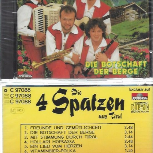 CD--Die 4 Spatzen aus Tirol -- Die Botschaft der Berge